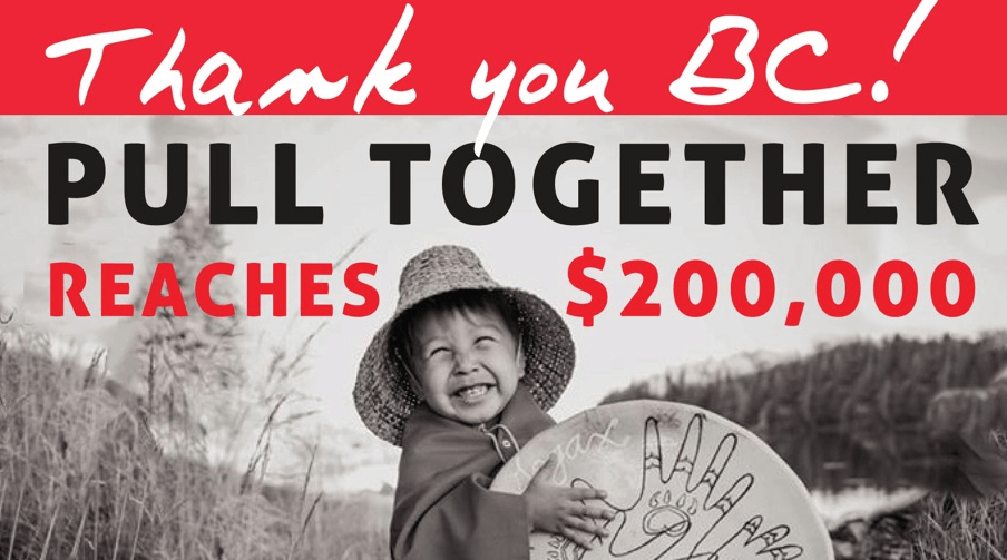 Pull Together Grassroots Campaign Smashes $200K; Haida Nation Joins