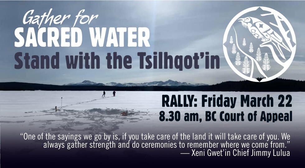 Stand with the Tsilhqot’in : World Water Day