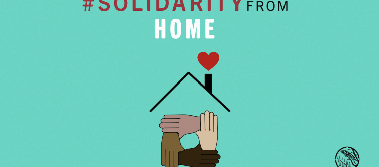Hope in Uncertain Times: We are Launching #Solidarityfromhome